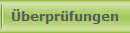 �berpr�fungen