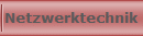 Netzwerktechnik